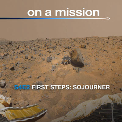 On A Mission: Season 4 - Episode 2: First Steps: Sojourner