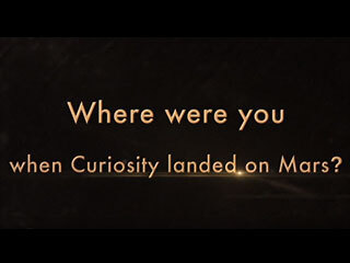 Where were you when Curiosity landed