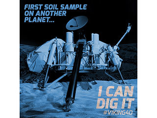 Anniversary artwork showing NASA Viking 1 or Viking 2 Lander on the surface of Mars. Infographic caption: I can dig it!  First soil sample on another planet. #viking40